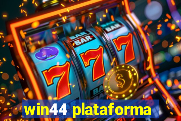 win44 plataforma